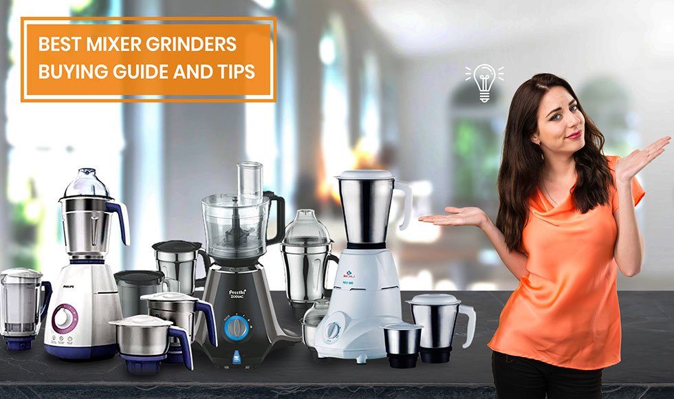 Best Mixer Grinders in India – Buying Guide and Tips