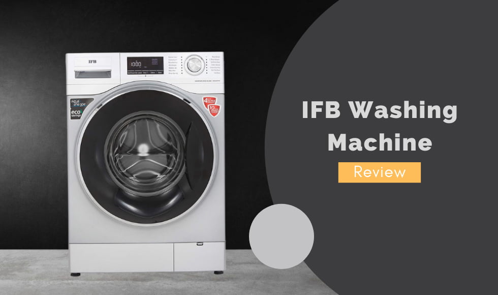 IFB Washing Machine Review