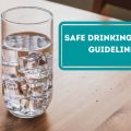 Safe Drinking Water Guidelines