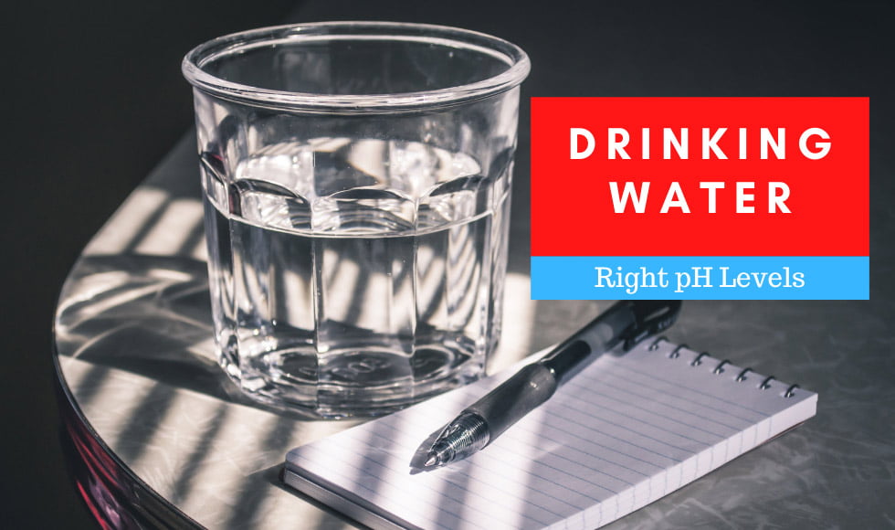 Right pH Levels of Drinking Water