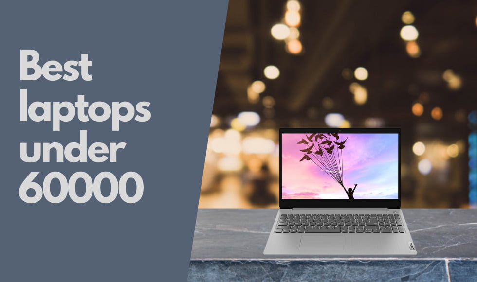 Best laptops under 60000