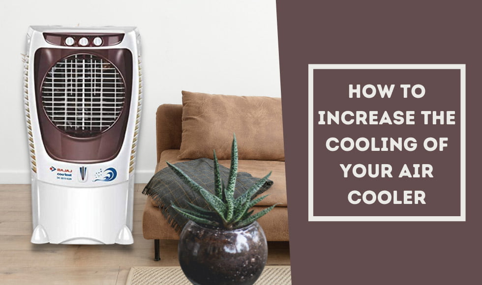 how to increase cooling of air cooler