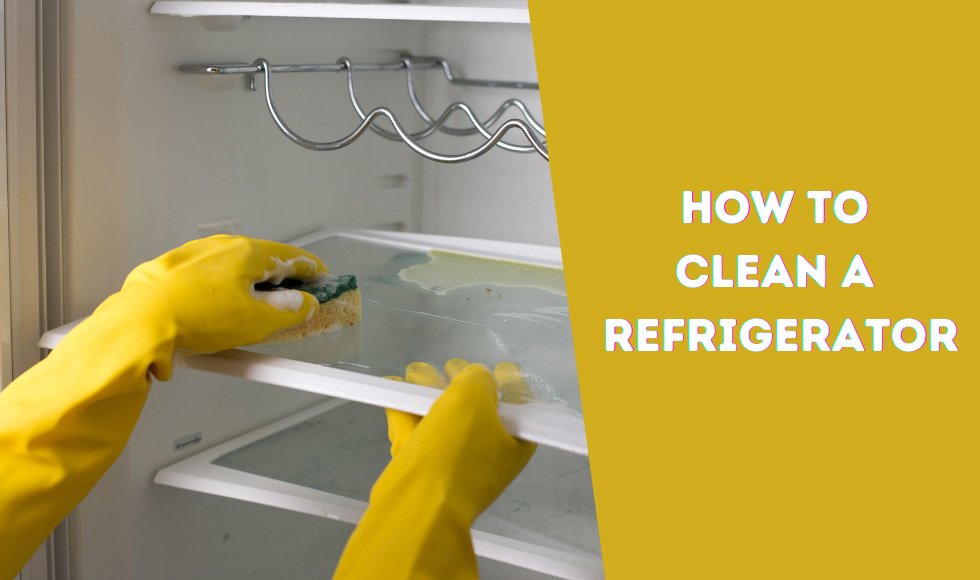 How to clean a refrigerator