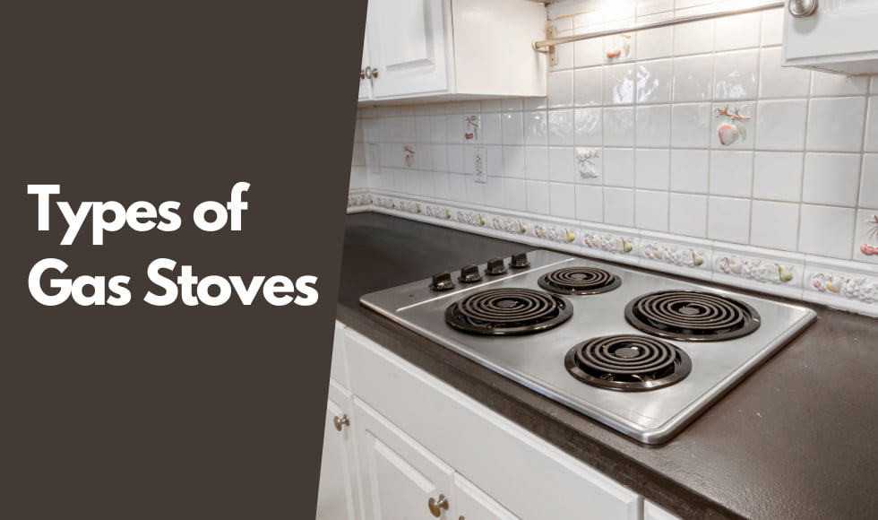 Types of Gas Stoves