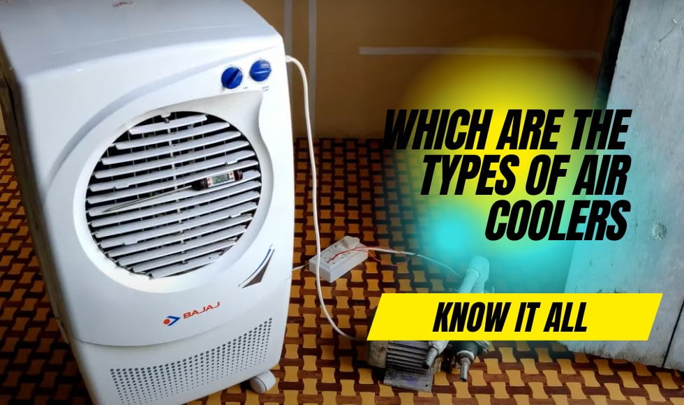 Which are the Types of Air Coolers