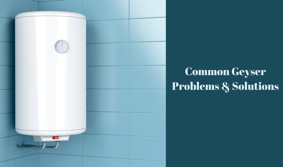Common Geyser Problems & Solutions 01