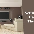 Setting Up Home Theatre