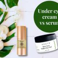 Under-eye cream vs serum