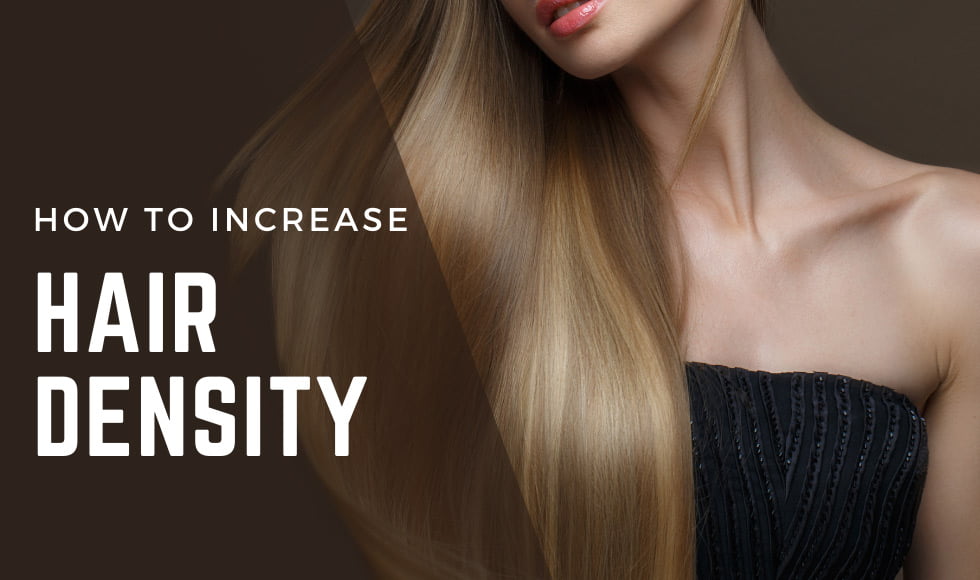 How to increase hair density