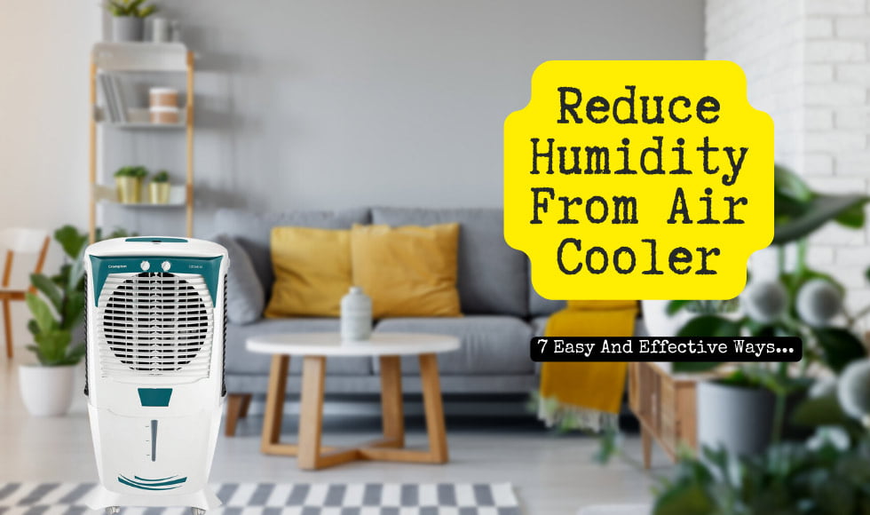 Reduce Humidity From Air Cooler