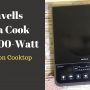 Is The Havells Insta Cook PT 1600-Watt Induction Cooktop A Good Option For You? Read This Expert’s Take To Find Out